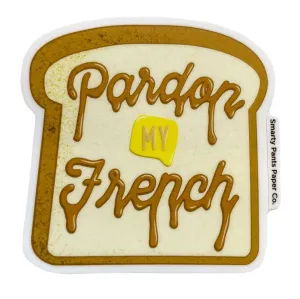 Pardon My French Sticker
