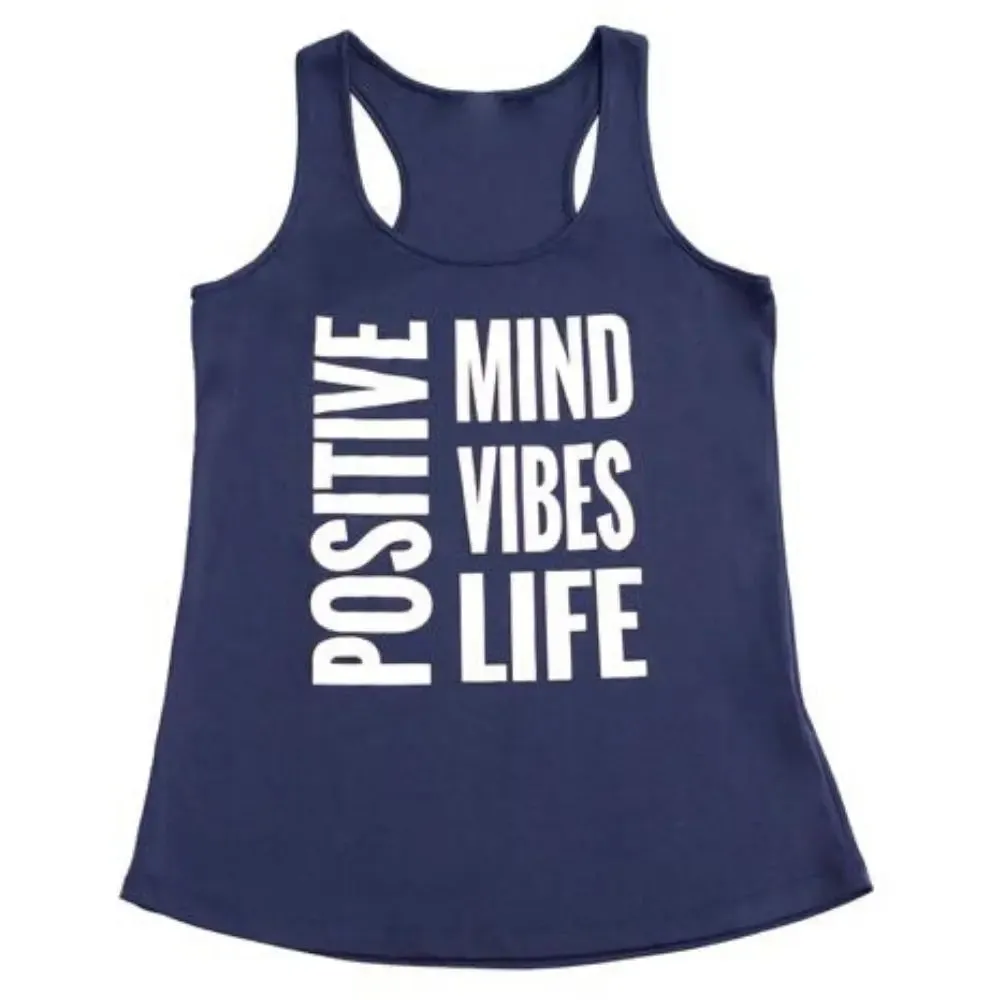 Positive: Mind - Vibes - Life Tank