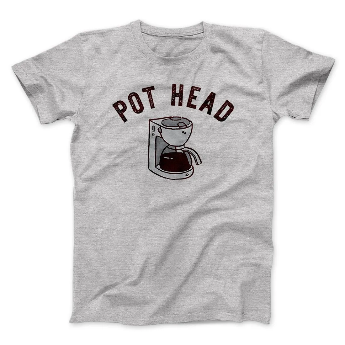 Pot Head Men/Unisex T-Shirt