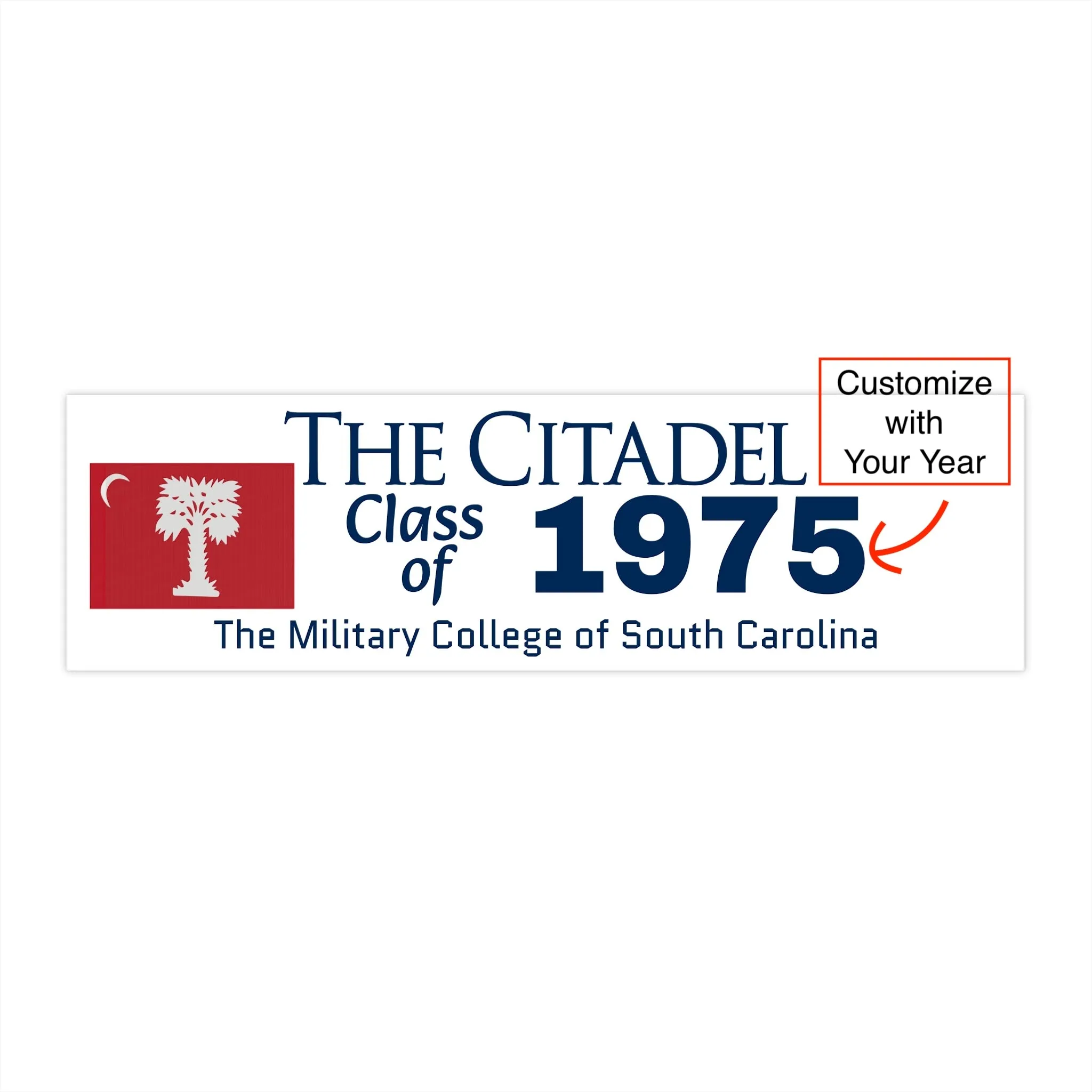 The Citadel, Big Red Flag, Customized Class of (Your year) Bumper Sticker